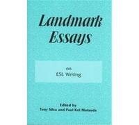Landmark Essays on Esl Writing, Volume in the Landmark Essays Series