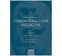 Landmark Papers In Cardiovascular Medicine