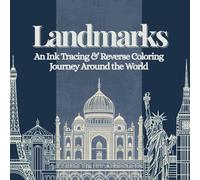 Landmarks: An Ink Tracing & Reverse Coloring Journey Around the World