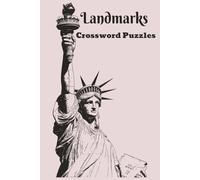 Landmarks Crossword Puzzles: Crossword Puzzles with Easy To Read Print about Global Landmarks, Geography, Famous Cities, and More | 6x9 inches, 120 ... Gift for Vacations, Holidays and Relaxation.