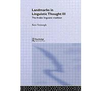 Landmarks In Linguistic Thought Volume Iii