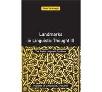 Landmarks in Linguistic Thought Volume III by Kees Versteegh Kees Versteegh (Auteur)