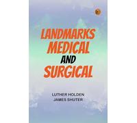 Landmarks Medical and Surgical
