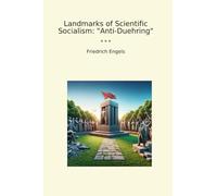 Landmarks of Scientific Socialism: "Anti-Duehring"