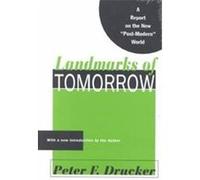 Landmarks of Tomorrow Peter F. Drucker (Auteur)