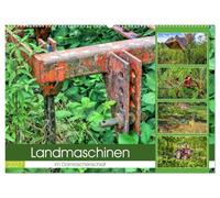 Landmaschinen im Dornröschenschlaf (Wandkalender 2027 DIN A2 quer), CALVENDO Monatskalender: Eiserne Zeugen im Dornröschenschlaf: Wenn Rost auf Ähren ... Eine Hommage an die Vergänglichkeit.
