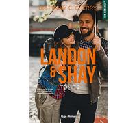 Landon & Shay - Tome 02