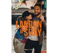 Landon & Shay - Tome 02 Brittainy C. Cherry (Auteur)