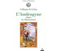 L'Androgyne dans la littérature Collectif (Auteur)