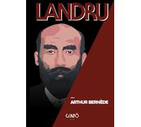 Landru - Arthur Bernède - Okno Editions - Poche - Roman