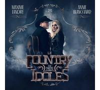 Landry, Maxime / Blan, Annie Le Country De Nos Idoles (CD)