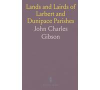 Lands and Lairds of Larbert and Dunipace Parishes