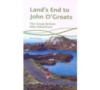 Land's End to John O'Groats Horsley, Phil (Auteur)
