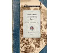 Lands Of The Slave And The Free