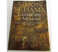 Landscape and Memory by Simon Schama Paperback Book Schama, Simon (Auteur)