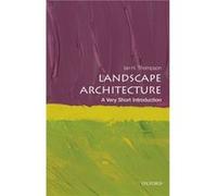 Landscape Architecture: A Very Short Introduction Ian Thompson, (Auteur)
