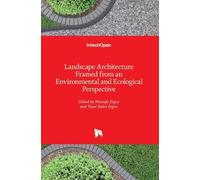 Landscape Architecture Framed From An Environmental And Ecological Perspective