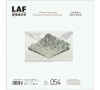 Landscape Architecture Frontiers 054 by Kongjian Yu Kongjian Yu (Auteur)