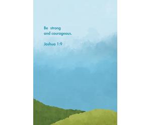 Landscape Be Strong and Courageous: Bible Inspirational Notebook, Christian Office Supplies Gifts, 6 x 9 in, lined