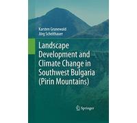 Landscape Development And Climate Change In Southwest Bulgaria (Pirin Mountains)