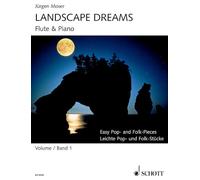 Landscape Dreams: Easy Pop and Folk Pieces. flute and piano.