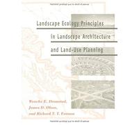 Landscape Ecology Principles In Landscape Architecture And Land-Use Planning