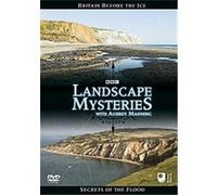 Landscape Mysteries - Britain Before The Ice And Secrets Of The Flood G