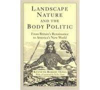 Landscape Nature and the Body Politic Kenneth Olwig (Auteur)