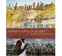 Landscape of Slavery: The Plantation in American Art (2008-01-31)