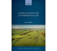 Landscape Protection in International Law (Cultural Heritage Law and Policy) - [Version Originale] Inconnu (Auteur)