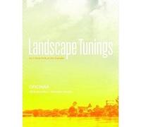 Landscape Tunings. An Urban Park at the Danube - [Livre en VO] Silvia Benedito, Alexander Hausler (Auteur)