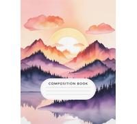 Landscape Watercolor Nature Notebook: 120 Pages Composition Book, with Cutest Cover Design, designed for Creative Writing, Ideas, Girls, Kids, ... designed for Creative Writing, Ideas, Girls,