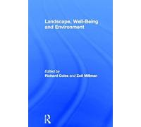 Landscape, Well-Being And Environment