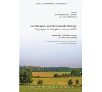 Landscapes and Renewable Energy / Paysages et énergies renouvelables Remedies for Landscape Damage in France and Germany / La réparation des atteintes aux paysages en France et en Allemagne - Melis Ar