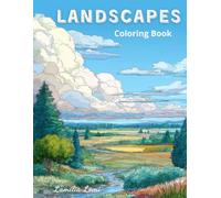 Landscapes Coloring Book: 42 Realistic Grayscale Landscape Illustrations for Relaxation, Calmness & Meditation - Castles, Forests, Canyons, Fields, and More