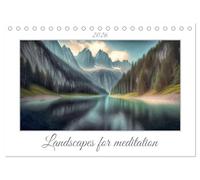 Landscapes for Meditation (Desk Calendar 2026 DIN A5 landscape), CALVENDO 12 Month DeskCalendar: Paths to Peace and Serenity