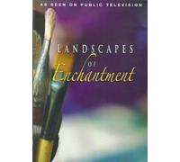 Landscapes of Enchantment