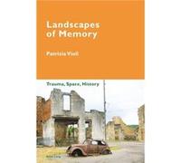 Landscapes Of Memory Patrizia Violi, (Auteur)