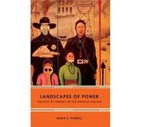 Landscapes of Power by Dana E. Powell Dana E. Powell (Auteur)