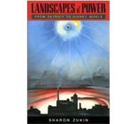 Landscapes of Power Sharon Zukin (Auteur)
