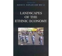 Landscapes of the Ethnic Economy by Kaplan & David H. & Kent State University David Kaplan (Auteur)