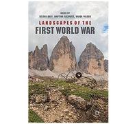 Landscapes Of The First World War