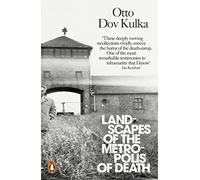 Landscapes of the Metropolis of Death: Reflections on Memory and Imagination