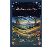 Landscapes of the Mind: Illustrated Poems