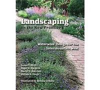 Landscaping on the New Frontier Darrel G. Morrison, Roger K. Kjelgren, Susan E. Meyer, William A. Varga (Auteur)