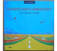Landschafts-Varianten (Autobahn-Musik, 1990) [Import]