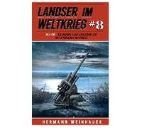 Landser Im Weltkrieg 8: 10,5 Cm