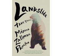 Landslide: True Stories