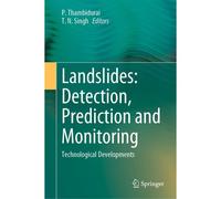 Landslides: Detection, Prediction And Monitoring