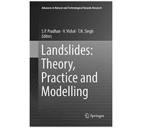 Landslides: Theory, Practice And Modelling